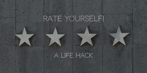 Rate Yourself - A Life Hack - Digicorp